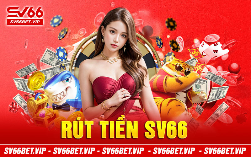 Rút Tiền SV66